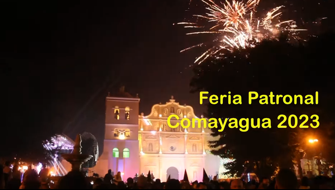 Sensacional Feria Patronal de Comayagua inicia el 30 de noviembre
